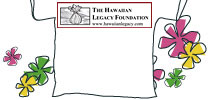 The Hawaiian Legacy Foundation
